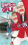 Switch Girl !!, tome 4 