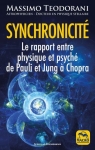 Synchronicit : Le rapport entre physique et psych de Pauli et Jung  Chopra par Teodorani