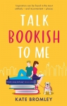 Talk Bookish to Me par Bromley