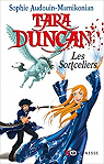 Tara Duncan, tome 1 : Les Sortceliers par Audouin-Mamikonian