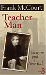 Teacher Man : Un jeune prof  New York par McCourt