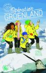 Team Aventure, tome 1 : Opration Groenland par Khelifa