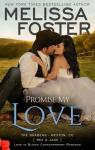 The Bradens, tome 7 : Promise my love par Foster