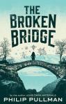 The Broken Bridge par Pullman