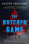 The Butcher Game: A Dr. Wren Muller Novel par Urquhart