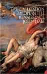 The Civilization of Europe in the Renaissance par Hale