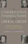 The Conservative Foundations of the Liberal Order par Mahoney