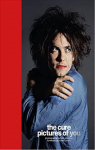 The Cure: Pictures of You par Goddard