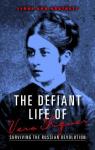 The defiant life of Vera Figner par Hartnett