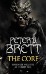 The Demon Cycle, tome 5 : The Core par Brett