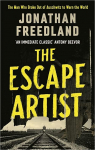 The Escape Artist : The Man Who Broke Out of Auschwitz to Warn the World par Freedland