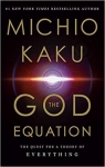 L'quation de Dieu : En qute d'une thorie universelle par Kaku