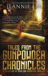 The Gunpowder Chronicles, tome 2.5 : Tales from the Gunpowder Chronicles par Lin