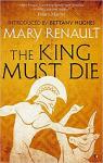 The King must die par Renault