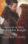 Les chevaliers du roi, tome 3 : Secrets of Her Forbidden Knight par 