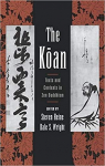 The Koan: Texts and Contexts in Zen Buddhism par Heine