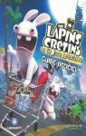 The Lapins Crtins : La Grosse Aventure : Guide Officiel par Martin