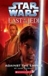 The Last of the Jedi, tome 8 : Against the Empire par Watson