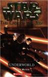 The Last of the Jedi, tome 3 : Underworld par Watson