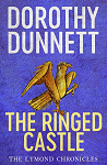 The Lymond Chronicles, tome 5 : The Ringed Castle par Dunnett