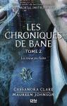 The Mortal Instruments - Les Chroniques de Bane, tome 2 : La reine en fuite par Johnson