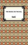 The Music On The Hill par Saki
