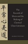 The Records of Mazu and the making of classical Chan literature par Poceski