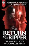 A Sherlock Holmes and Lucy James Mystery : The Return of the Ripper  par Veley