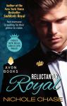 The Royals, tome 3 : Reluctantly Royal par Chase