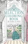 The Selection coloring book par Cass
