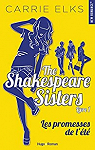 The Shakespeare sisters, tome 1 : Les promesses de l't par Elks
