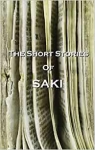 The Short Stories of Saki par Saki