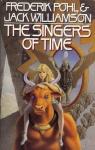 The singers of time par Pohl