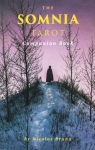 The Somnia Tarot Companion Book par Bruno