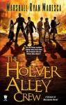 The Streets of Maradaine, tome 1 : The Holver Alley Crew par Maresca