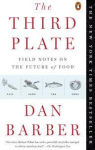 The Third Plate: Field Notes on the Future of Food par Barber