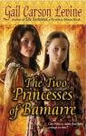 Les Deux Princesses de Bamarre par Levine