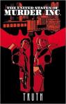 The United States of Murder Inc., tome 1 : Truth par Bendis