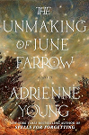 The Unmaking of June Farrow par Young
