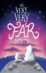 The Very, Very Far North par 