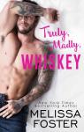 The Whiskeys, tome 2 : Truly, Madly, Whiskey par Foster