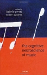 The Cognitive Neuroscience of Music par Peretz