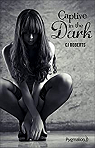 The dark duet, tome 1 : Captive in the dark
