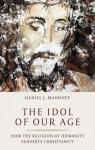 The idol of our age par Mahoney