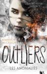 The outliers, tome 1 : Les Anomalies par McCreight