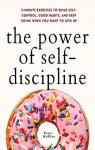 The Power of Self-Discipline par Hollins