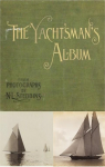The yachtsman's album par Livermore Stebbins
