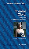 Thrse Clerc, Antigone aux cheveux blancs par Michel-Chich