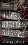 These Shallow Graves par Donnelly