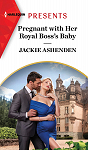 Three Ruthless Kings, tome 3 : Pregnant with Her Royal Boss's Baby par Ashenden